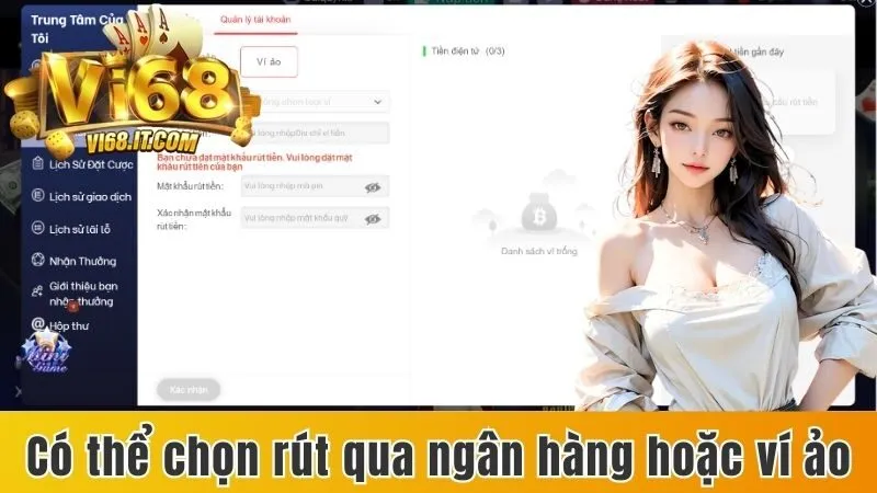 Rút Tiền Vi68 - Khám Phá Quy Trình Chi Tiết Với 3 Bước 1 Có Thể Chọn Rút Qua Ngân Hàng Hoặc Ví Ảo