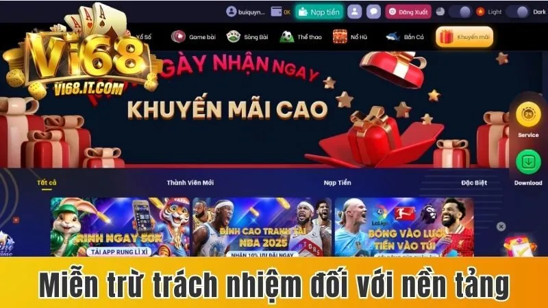 Miễn Trừ Trách Nhiệm Vi68 - Giải Thích Quy Định Cụ Thể 3 Miễn Trừ Trách Nhiệm Đối Với Nền Tảng